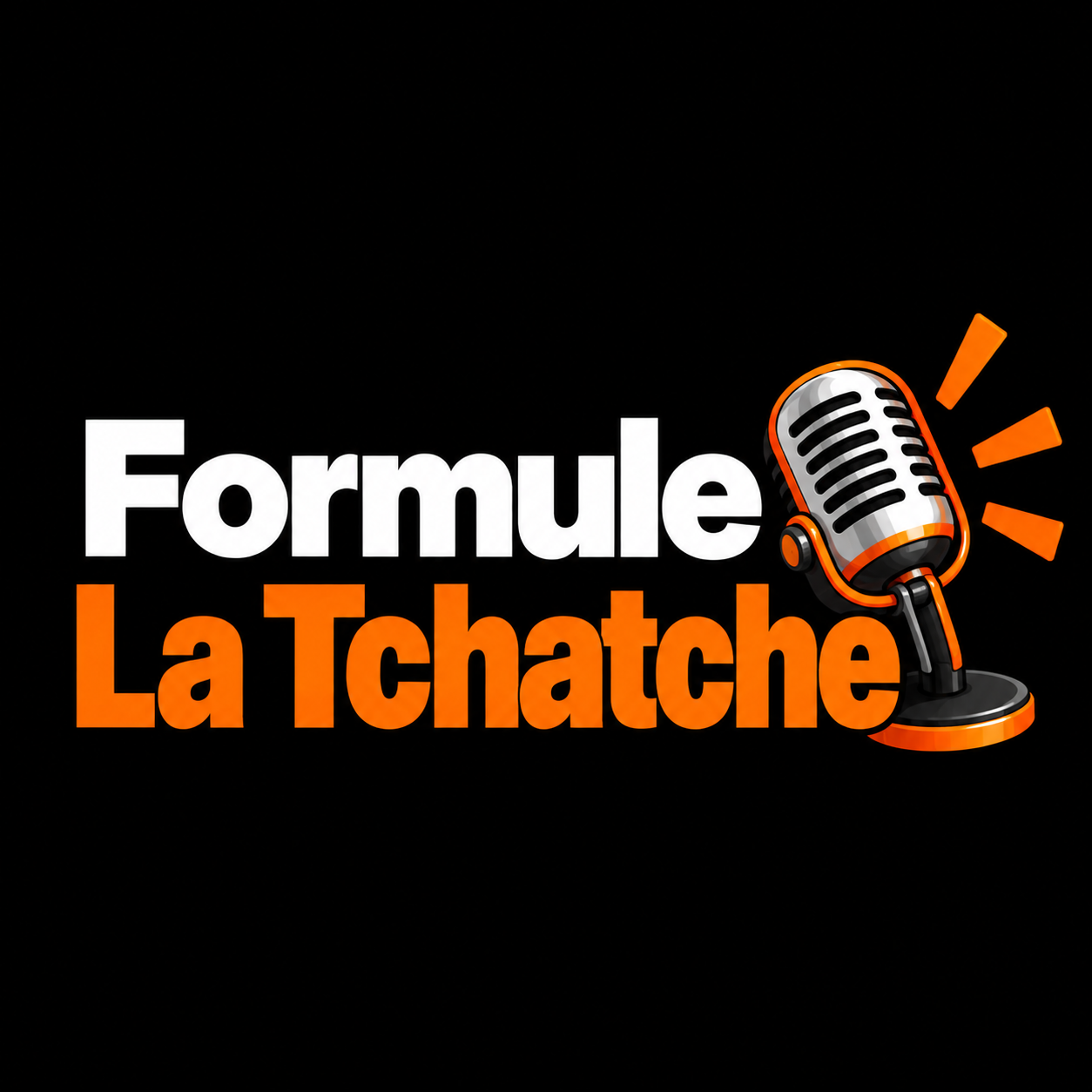 Formule La Tchatche – Les Nuits de la Tchatche